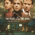 VARIOUS ORIGINAL SOUNDTRACK: The Place Beyond The Pines